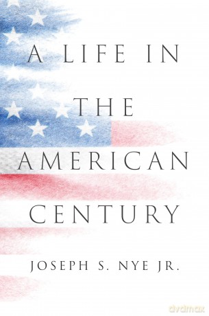 Life In The American Century - Joseph S Jr Nye [KSIĄŻKA]