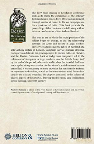 Life in the Red Coat: The British Soldier 1721-1815: Proceedings of the 2019 Helion and Company 'From Reason to Revolution' Conference - A Bamford [KSIĄŻKA]