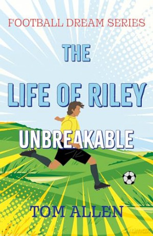 Life Of Riley Unbreakable - Tom Allen [KSIĄŻKA]