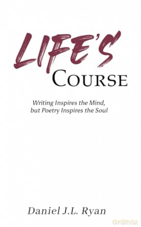 Lifes Course - Daniel J.L. Ryan [KSIĄŻKA]