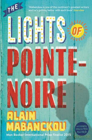 Lights Of Pointe Noire - Alain Mabanckou [KSIĄŻKA]