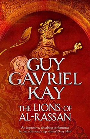 Lions Of Al Rassan Pb - Guy Gavriel Kay [KSIĄŻKA]