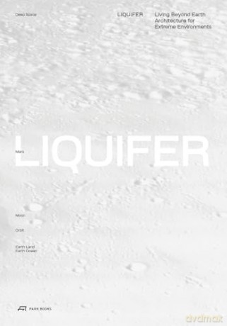 Liquifer. Living Beyond Earth [KSIĄŻKA]