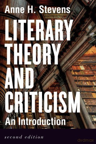 Literary Theory And Criticism 2nd Ed - Stevens [KSIĄŻKA]