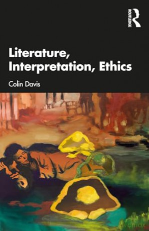 Literature Interpretation Ethics - Colin Davis [KSIĄŻKA]