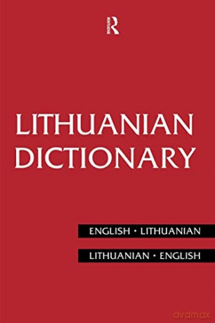 Lithuanian Dictionary - Bronius Piesarskas [KSIĄŻKA]