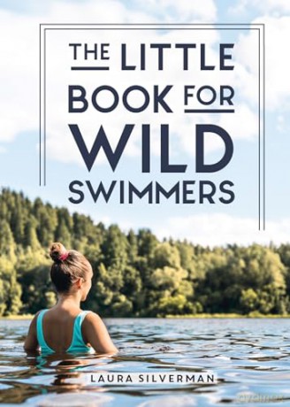 Little Book For Wild Swimmers - Laura Silverman [KSIĄŻKA]