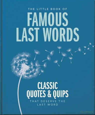 Little Book Of Famous Last Words - Orange Hippo [KSIĄŻKA]