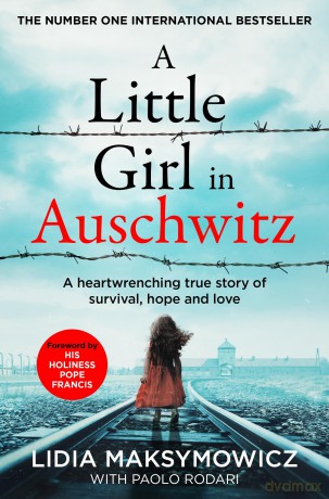 Little Girl In Auschwitz - Lidia Maksymowicz [KSIĄŻKA]