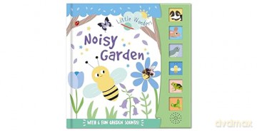 Little Wonders Noisy Garden [KSIĄŻKA]