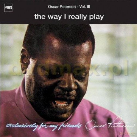 Oscar Peterson: The Way I Really Play (Exc. Vol.III) [CD]