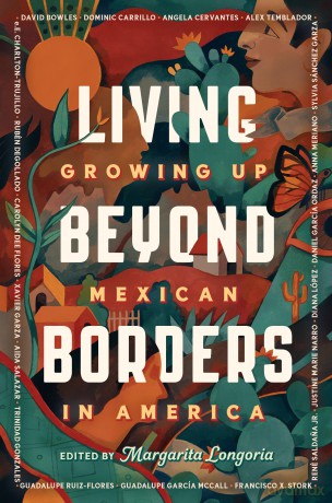 Living Beyond Borders - Margarita Longoria [KSIĄŻKA]