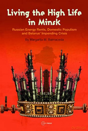 Living The High Life In Minsk - Margarita Balmaceda [KSIĄŻKA]