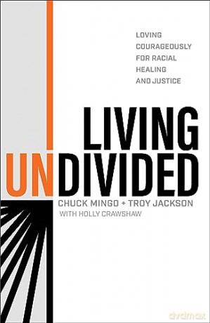 Living Undivided - Chuck Mingo [KSIĄŻKA]