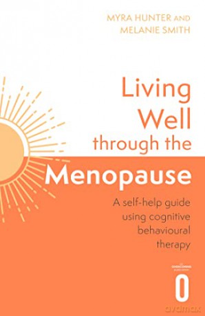 Living Well Through The Menopause - Myra Hunter [KSIĄŻKA]