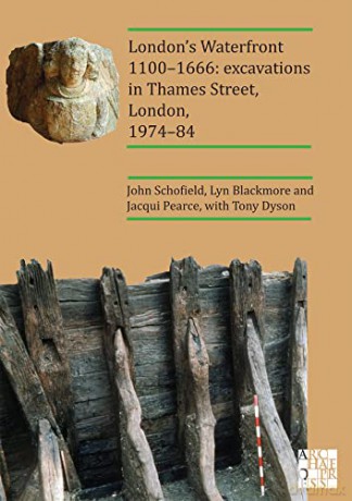 Londons Waterfront 11001666 Excavations - John Schofield [KSIĄŻKA]