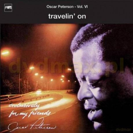 Oscar Peterson: Travelin'on (Exc. For My Friends Vol.VI) [CD]