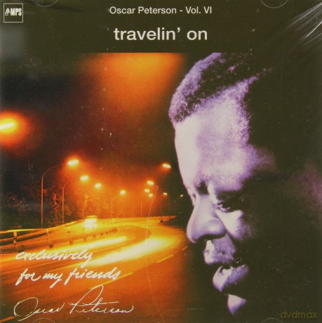 Oscar Peterson: Travelin'on (Exc. For My Friends Vol.VI) [CD]