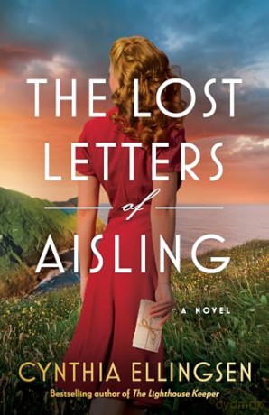 Lost Letters Of Aisling The - Cynthia Ellingsen [KSIĄŻKA]