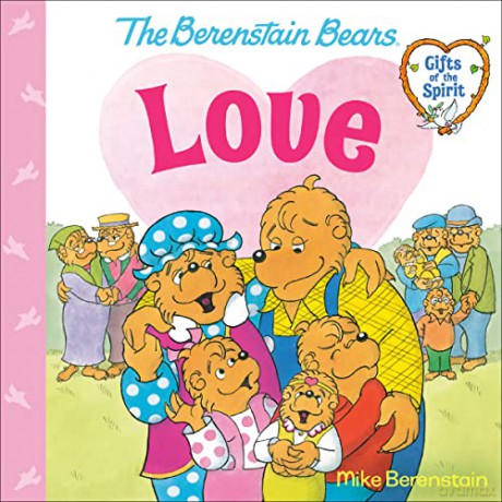 Love (Berenstain Bears Gifts of the Spirit) - Mike Berenstain [KSIĄŻKA]
