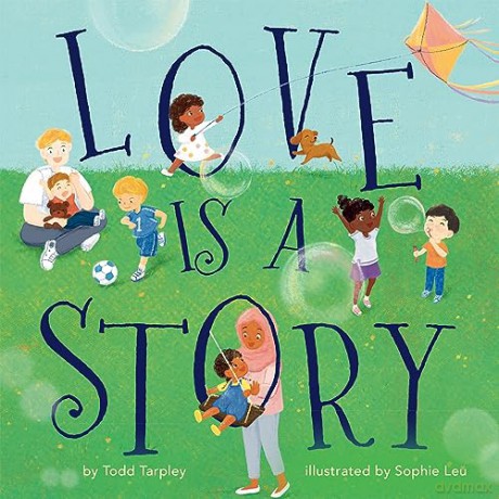 Love Is A Story - Todd Tarpley [KSIĄŻKA]