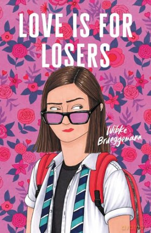 Love Is For Losers - Wibke Brueggemann [KSIĄŻKA]