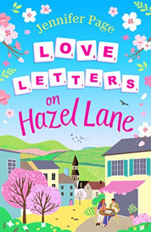 Love Letters On Hazel Lane - Jennifer Page [KSIĄŻKA]