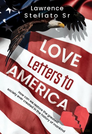 Love Letters To America - Lawrenc Stellato Sr [KSIĄŻKA]