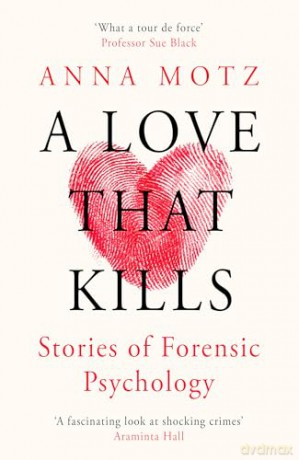 Love That Kills - Anna Motz [KSIĄŻKA]