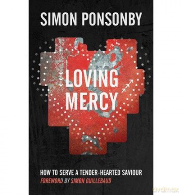 Loving Mercy - Simon Ponsonby [KSIĄŻKA]