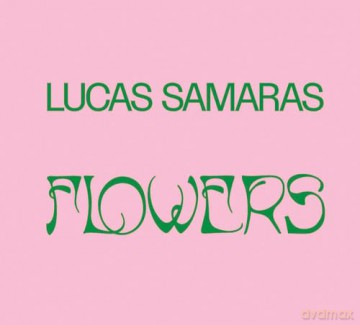 Lucas Samaras Flowers - Lucas Samaras [KSIĄŻKA]