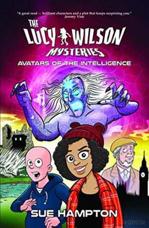 Lucy Wilson Mysteries, The: Avatars of the Intelligence - ue Hampton [KSIĄŻKA]