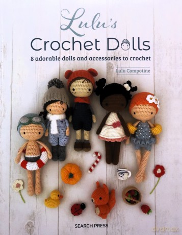 Lulus Crochet Dolls - Lulu Compotine [KSIĄŻKA]