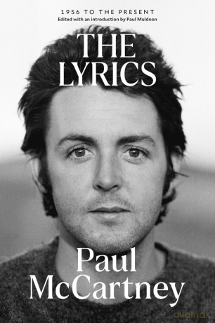 Lyrics 1956 To The Present - Paul Mccartney [KSIĄŻKA]