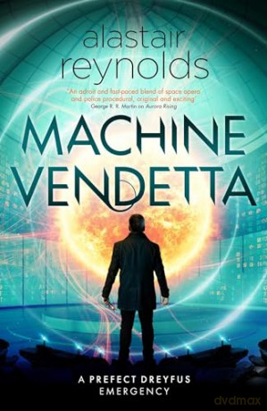 Machine Vendetta - Alastair Reynolds [KSIĄŻKA]