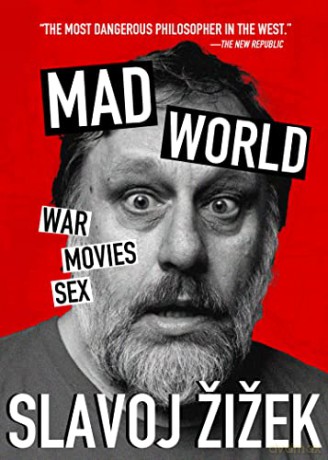 Mad World - Slavoj Zizek [KSIĄŻKA]