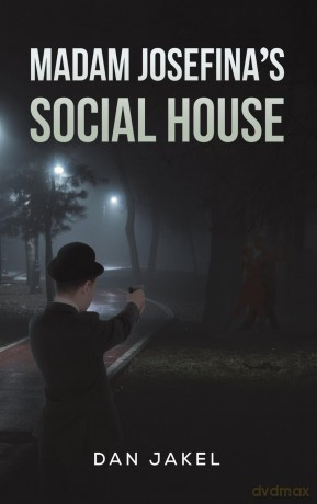 Madam Josefinas Social House - Dan Jakel [KSIĄŻKA]
