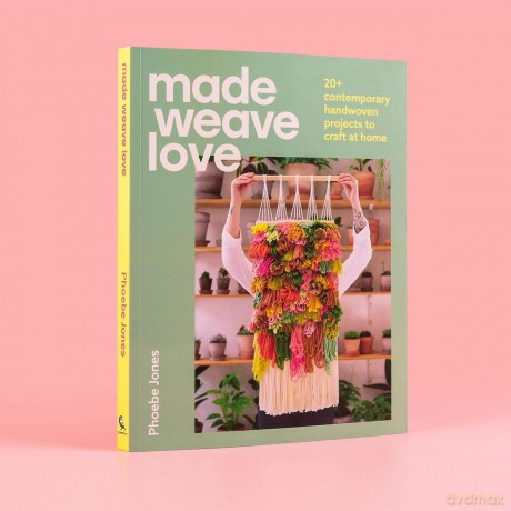 Made Weave Love - Phoebe Jones [KSIĄŻKA]