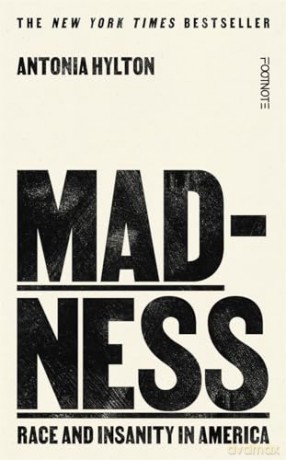 Madness - Antonia Hylton [KSIĄŻKA]