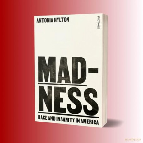 Madness - Antonia Hylton [KSIĄŻKA]
