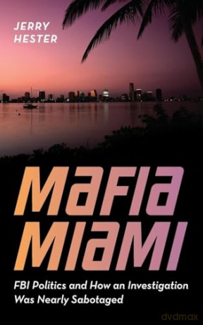 Mafia Miami - Jerry Hester [KSIĄŻKA]