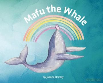 Mafu The Whale - Joanna Horsley [KSIĄŻKA]