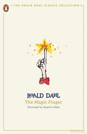 Magic Finger (Classic) - Roald Dahl [KSIĄŻKA]