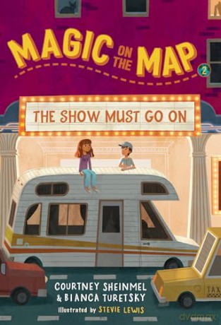 Magic On The Map 2 The Show Must Go On - Courtney Sheinmel [KSIĄŻKA]