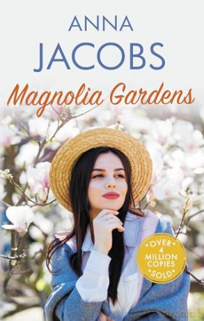 Magnolia Gardens - Anna Jacobs [KSIĄŻKA]