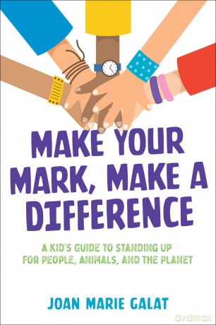 Make Your Mark Make A Difference - Joan Marie Galat [KSIĄŻKA]