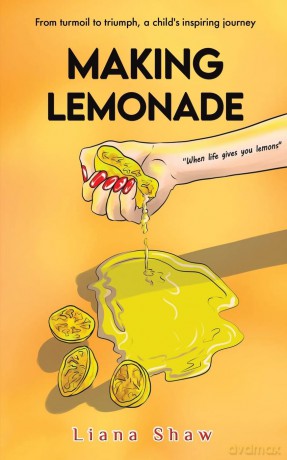 Making Lemonade - Liana Shaw [KSIĄŻKA]