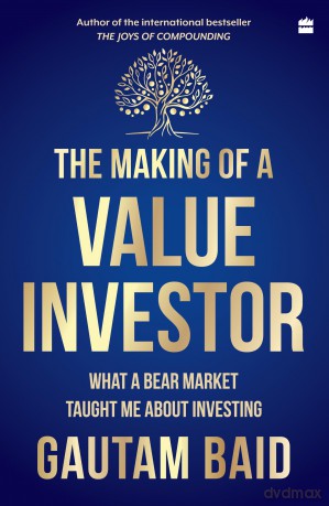 Making Of A Value Investor - Gautam Baid [KSIĄŻKA]