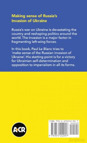 Making sense of Russia's invasion of Ukraine - Paul Le Blanc [KSIĄŻKA]