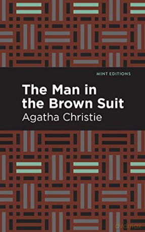Man In The Brown Suit [KSIĄŻKA]